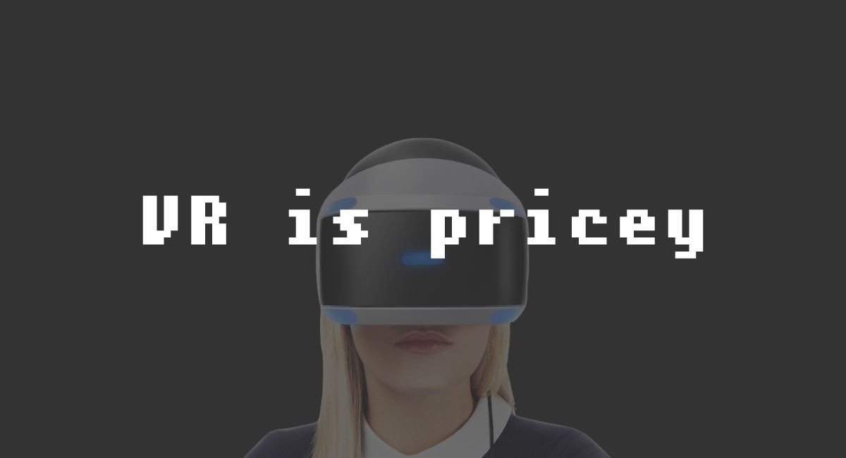 VRは高い