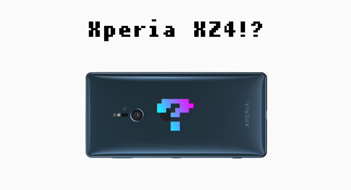 Xperia XZ4は『5G』で“10周年”モデル？