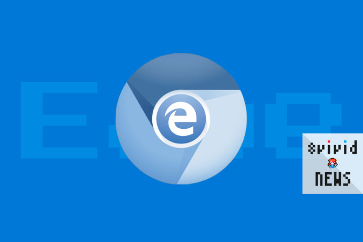 Microsoft『Edge』がGoogle Chrome化？独自エンジンからChromiumベースに変更