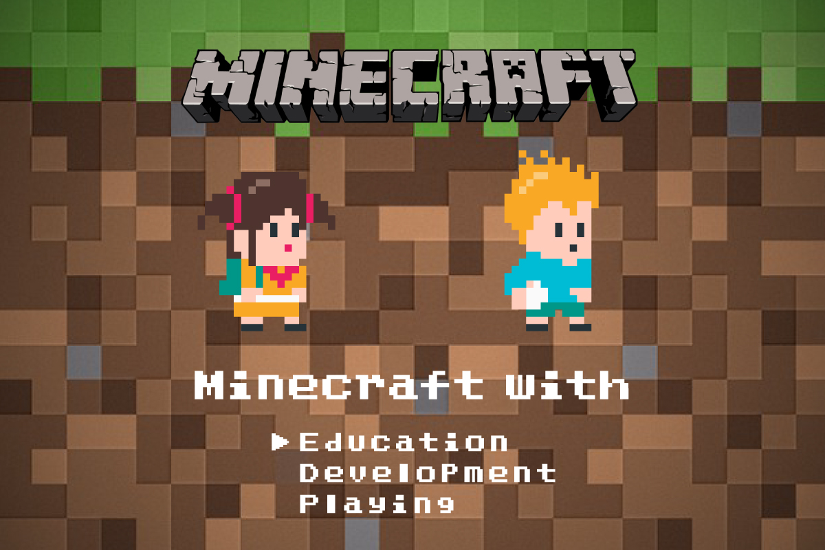 オトナ目線の『Minecraft』はココがエモい！ –教育と開発と遊戯–
