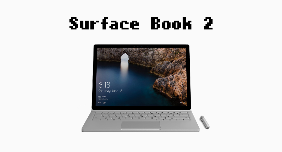 『Surface Book 2』を嫁に迎えたい