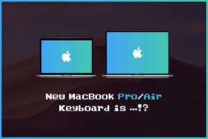 新型MacBook Pro/Air 2019はいつ？待つべき？—キーボード不具合改善こそ“買い”の焦点
