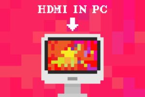 HDMI入力搭載デスクトップPC＆ノートPCまとめ一覧 –2019年版–
