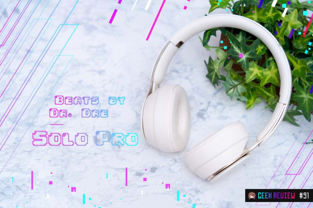 【レビュー】Beats by Dr. Dre『Solo Pro』—ANC搭載Headphone版 