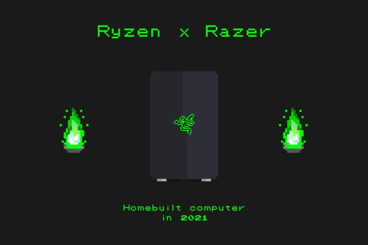 2021年こそ自作PC宣言！——40万円で“Ryzen × Razer”な構成を考える